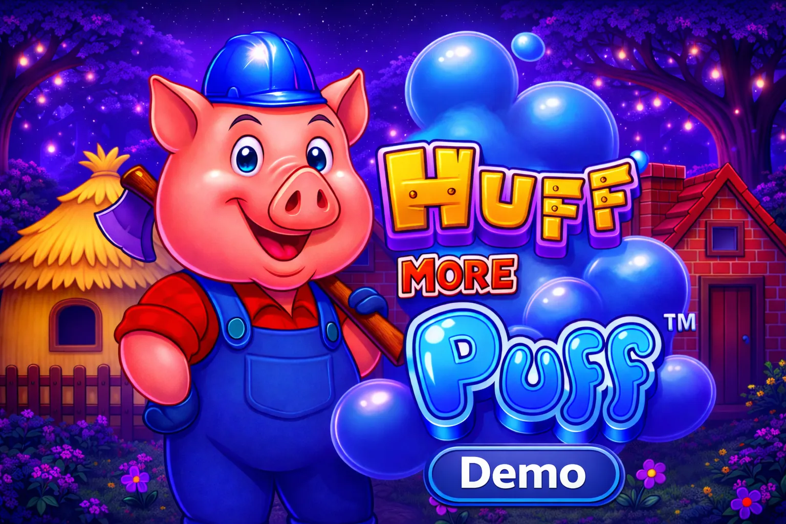 Huff N' More Puff Demo